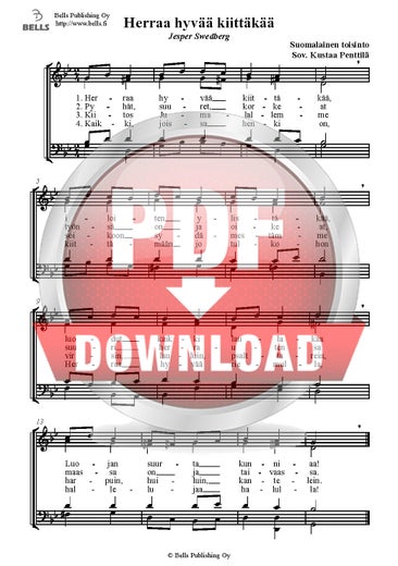 Trad. (Arr. Kustaa Penttil&auml;): Herraa hyv&auml;&auml; kiitt&auml;k&auml;&auml;